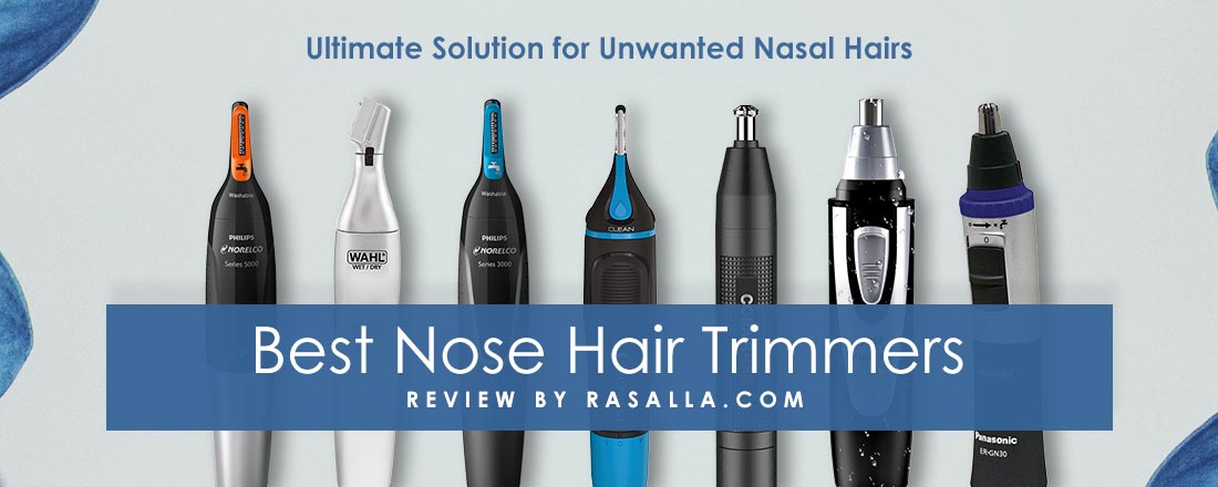 Best Nose Hair Trimmer Reviews