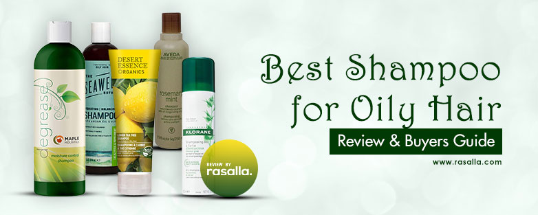 Best Shampoo for Oily Hair Reviews and Buying Guide 