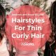 Hairstyles For Thin Curly Hair