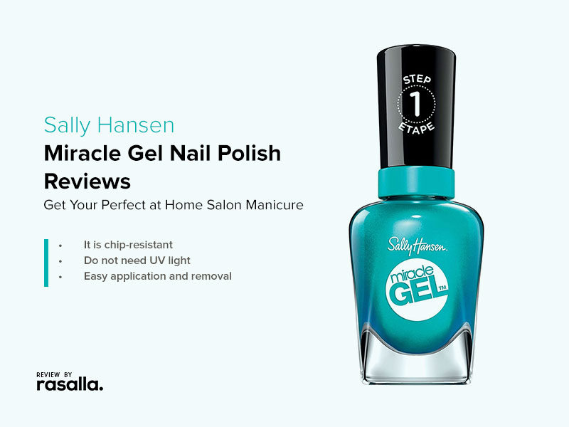 Sally Hansen Miracle Gel Nail Polish Reviews - Get Your Perfect at Home Salon Manicure Sally Hansen Miracle Gel Nail Polish Reviews - Get Your Perfect at Home Salon Manicure 