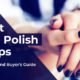 Best Nail Polish Strips Reviews & Buyer's Guide
